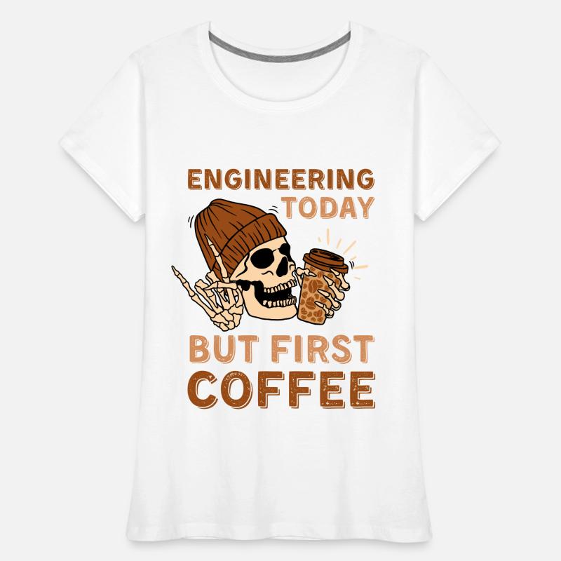 Coffee Engineering skeleton Women's Premium Organic T-Shirt