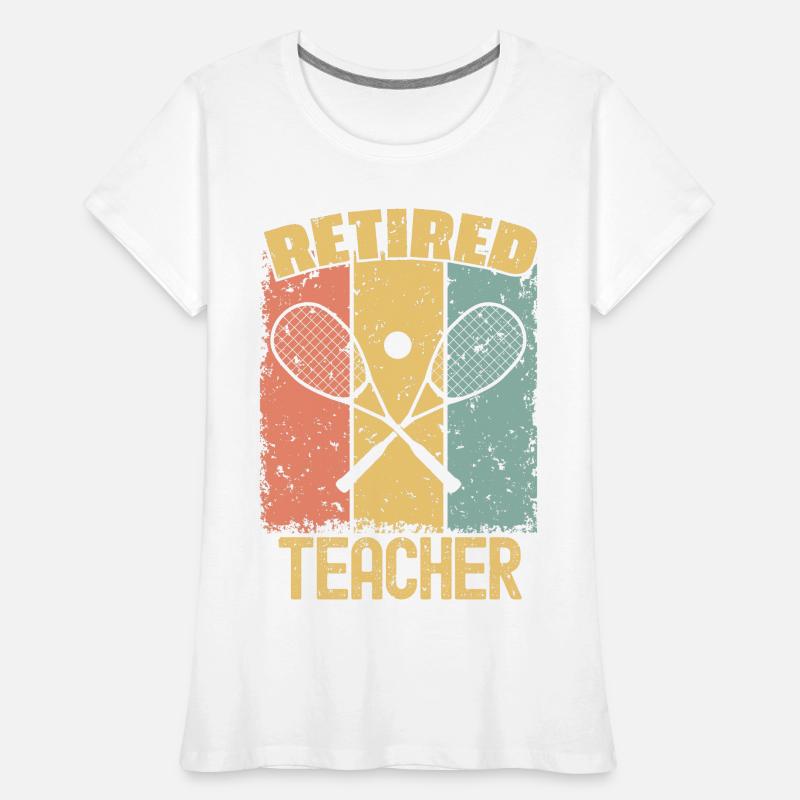 Professeur de squash à la retraite T-shirt bio Premium Femme