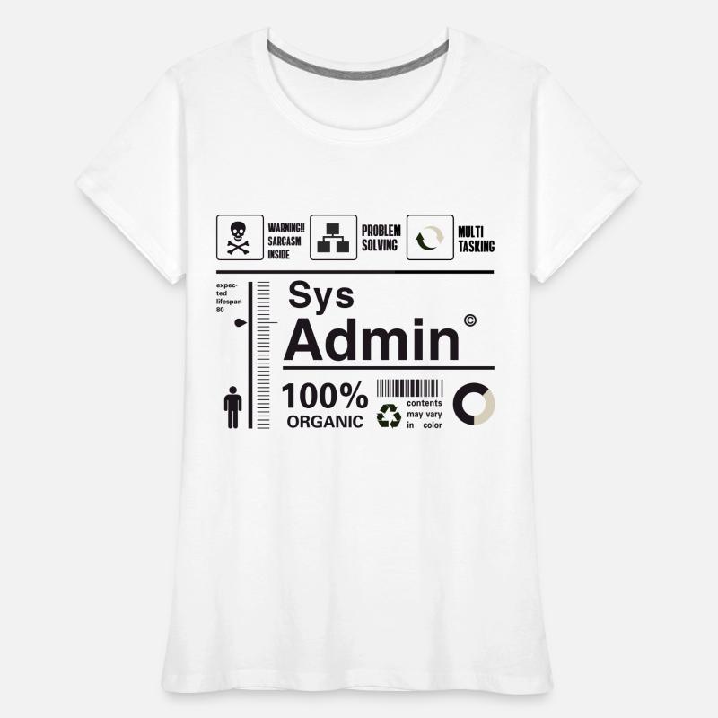 administrateur système ordinateur nerd pc kit programmeur humour lo T-shirt bio Premium Femme