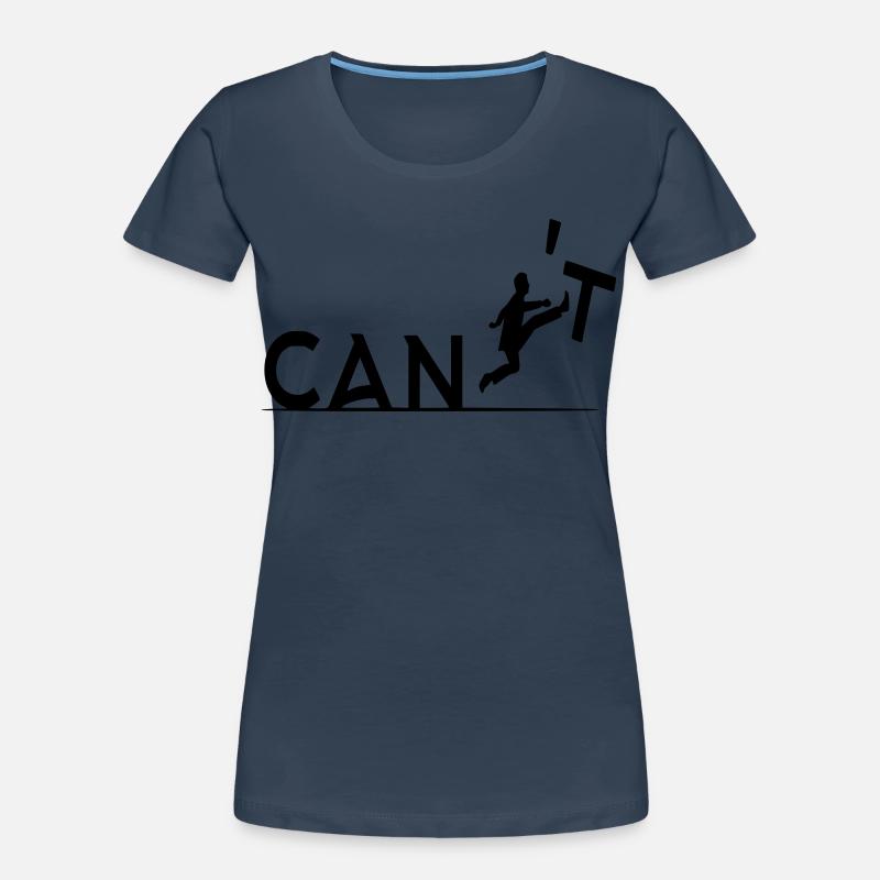 Manchmal können Dinge getan werden, wenn Sie möchten # Frauen Premium Bio T-Shirt