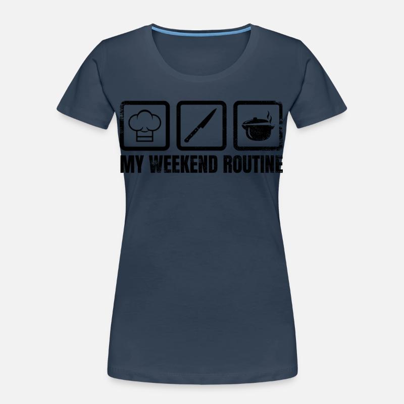 My Weekend Routine Women's Premium Organic T-Shirt