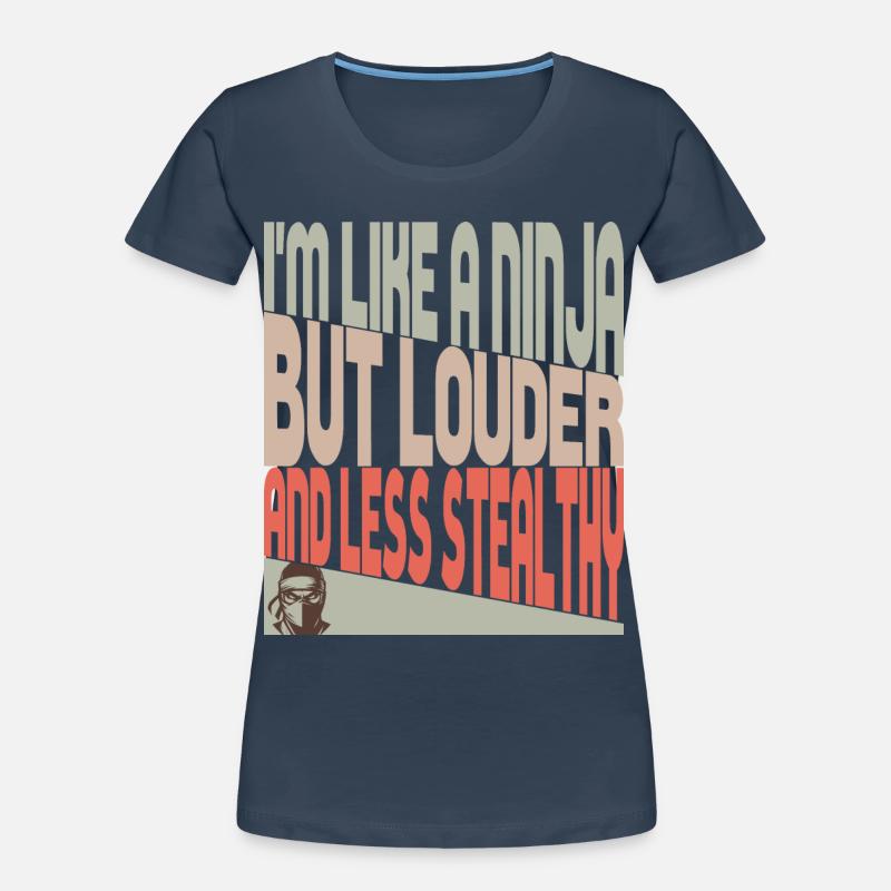 Comme un ninja T-shirt bio Premium Femme