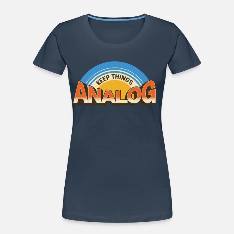 Keep Things Analog – Retro Tech-Statement Frauen Premium Bio T-Shirt
