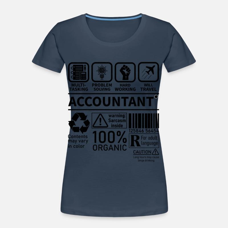 Comptable Multi tâche Résolution de problèmes Travail acharné T-shirt bio Premium Femme
