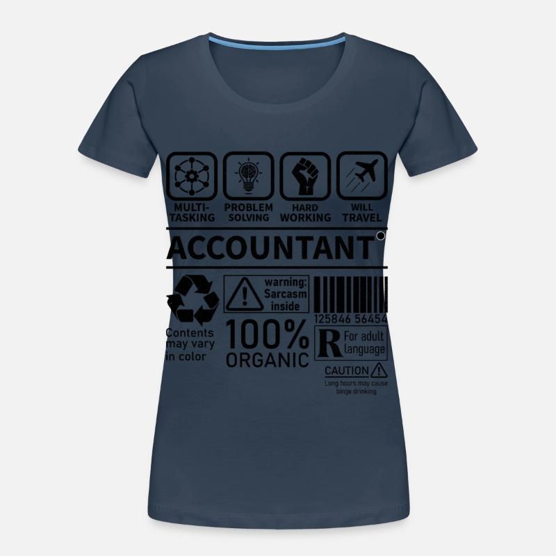 Comptable Multi tâche Résolution de problèmes Travail acharné T-shirt bio Premium Femme