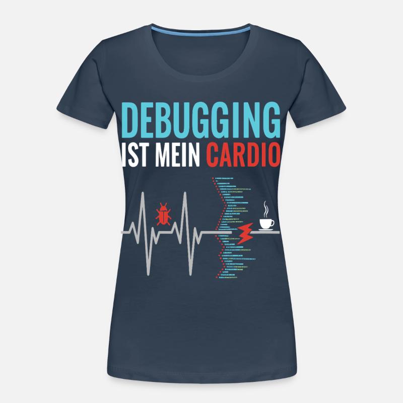 Le débogage est mon nerd cardio - programmeur T-shirt bio Premium Femme