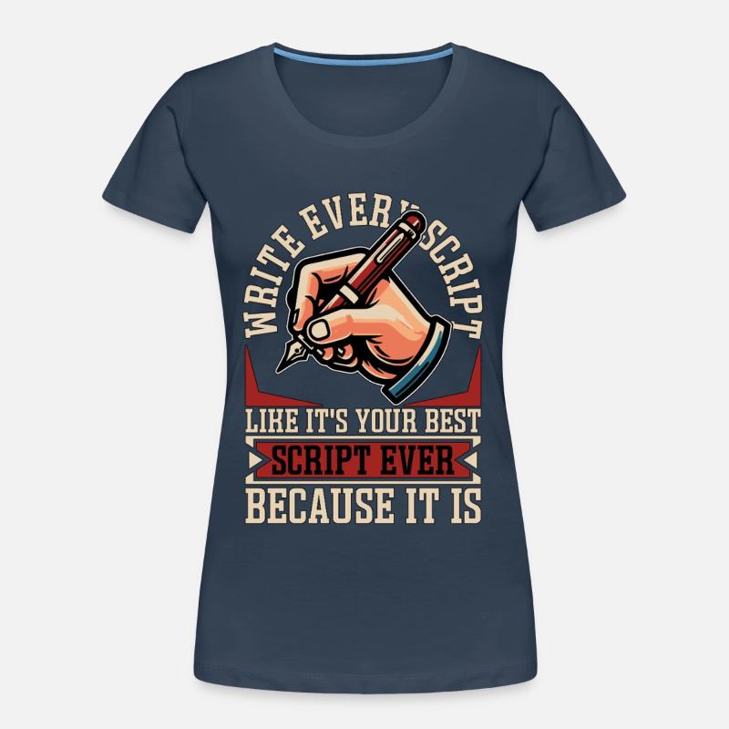Screenwriter Write Every Script Like Scripwriting Frauen Premium Bio T-Shirt
