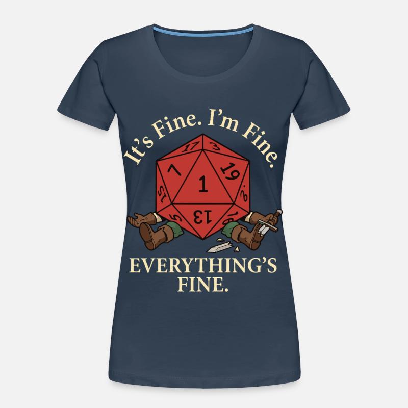 Everything okay! – Critical Failure RPG Women's Premium Organic T-Shirt