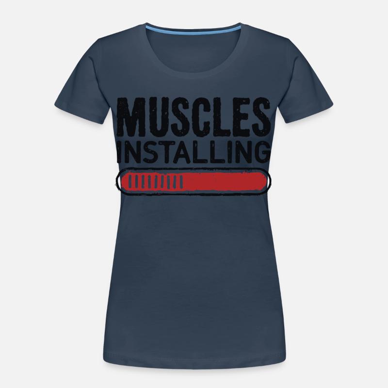 Installing Muscles Women's Premium Organic T-Shirt
