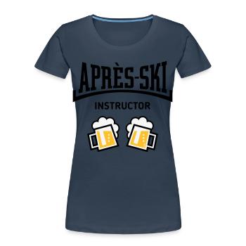 Après-Ski Instructor (Bier Apres Ski Konkav POS3C) - Frauen Premium Bio T-Shirt -  - Vorne - Mia (176cm)