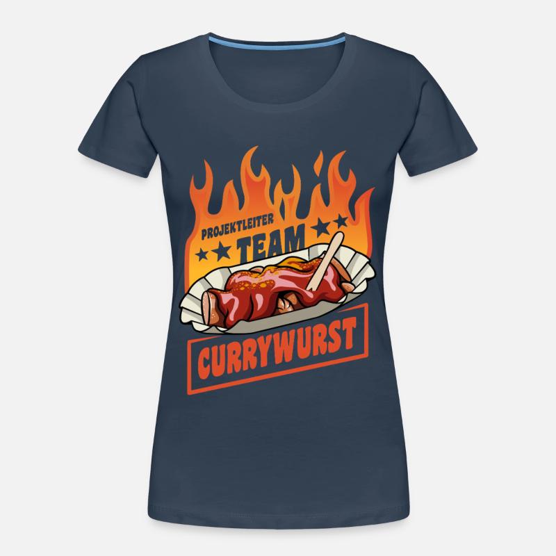 Chef de projet Équipe Currywurst | Flammes de la restauration rapide T-shirt bio Premium Femme