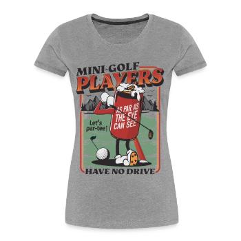 Lustiges Golfer Design für Golf Spieler - Frauen Premium Bio T-Shirt -  - Vorne - Mia (176cm)