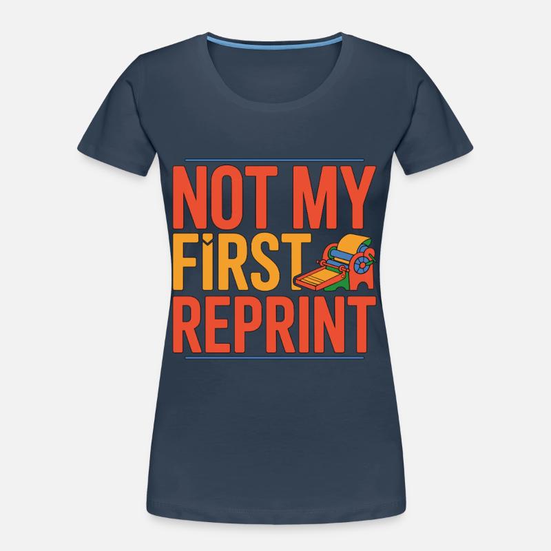 Designer d’impression : pas mon premier expert en impression T-shirt bio Premium Femme