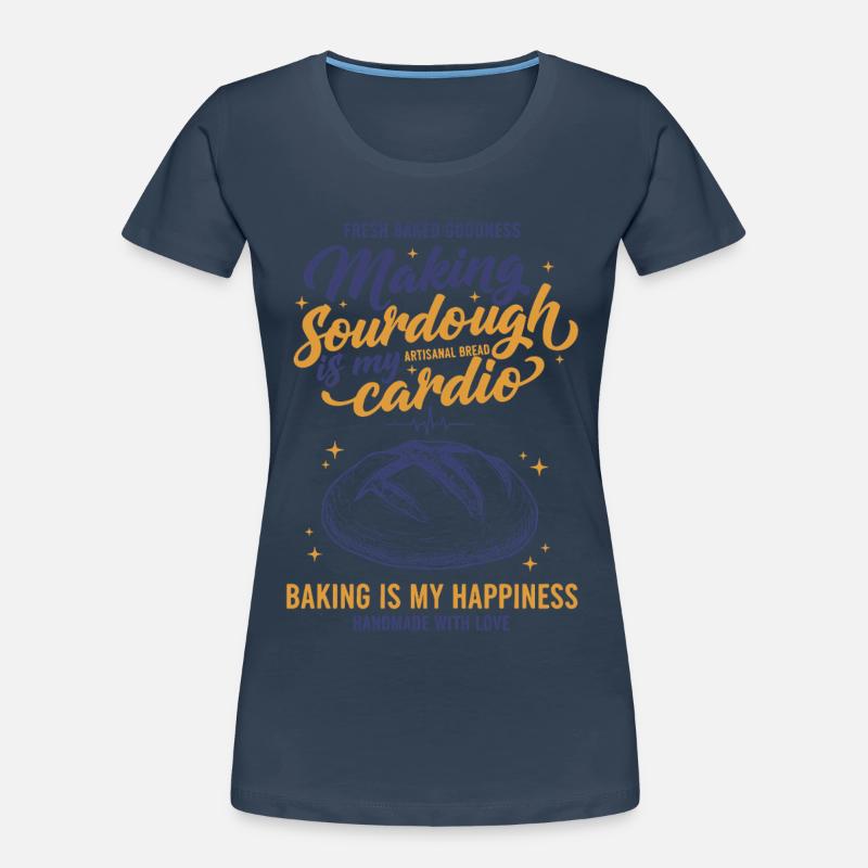 Sourdough Bread Baking Making Sourdough Women's Premium Organic T-Shirt