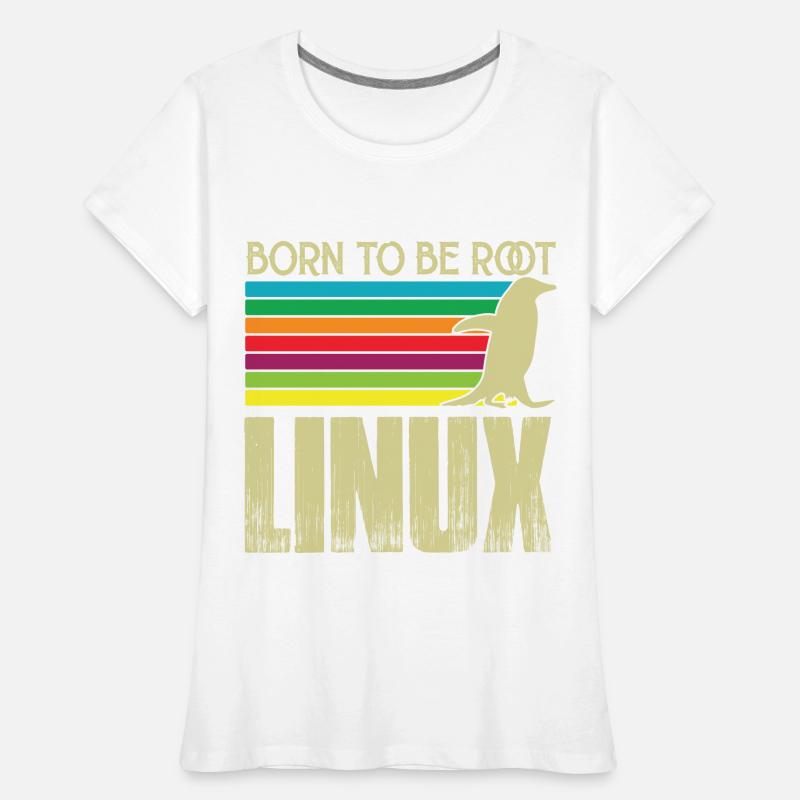 Linux Born to be root Admin Linux Women's Premium Organic T-Shirt