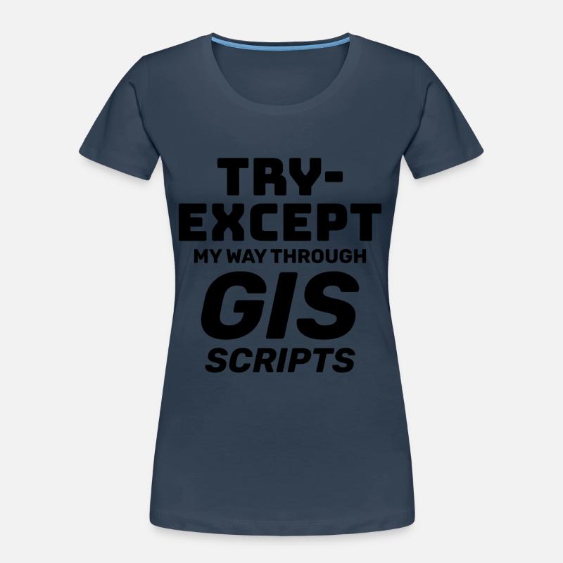 Scripts SIG Programmation Essayer sauf le débogage T-shirt bio Premium Femme