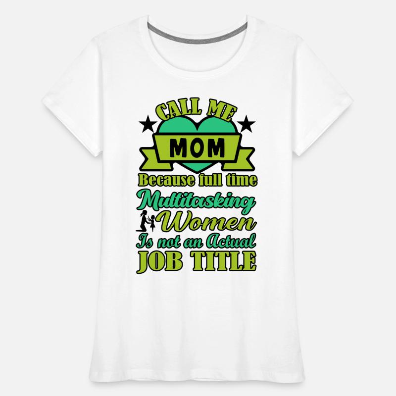 Mutter Multitasking Frauen Premium Bio T-Shirt