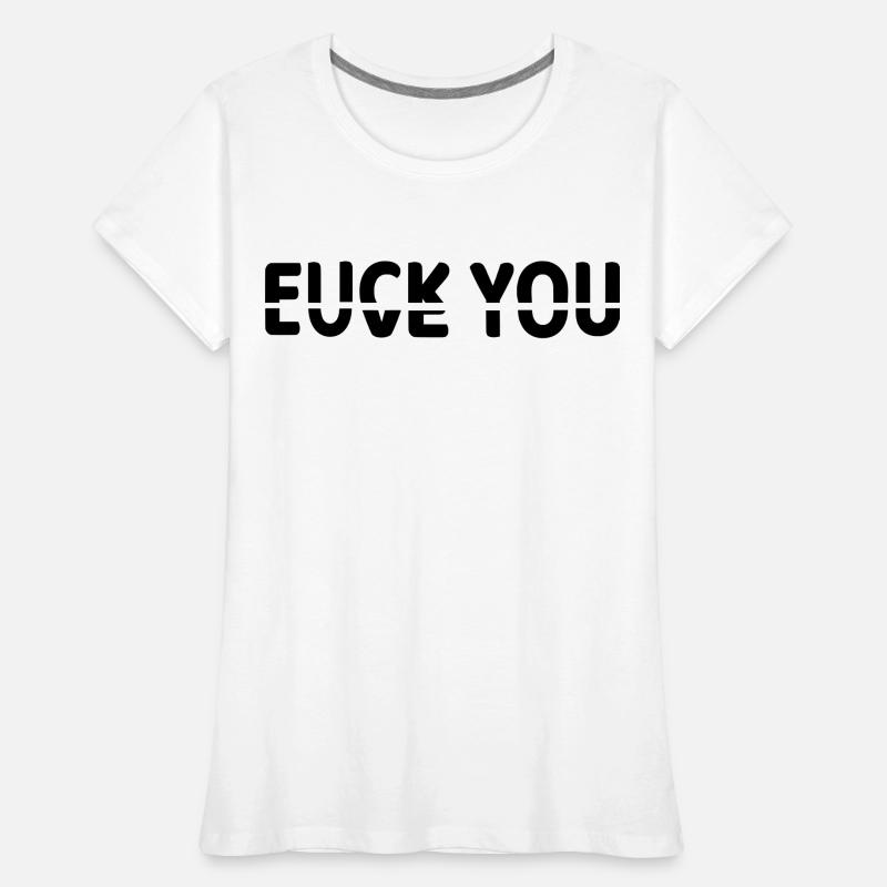 Ob ich dich liebe oder nicht # Frauen Premium Bio T-Shirt