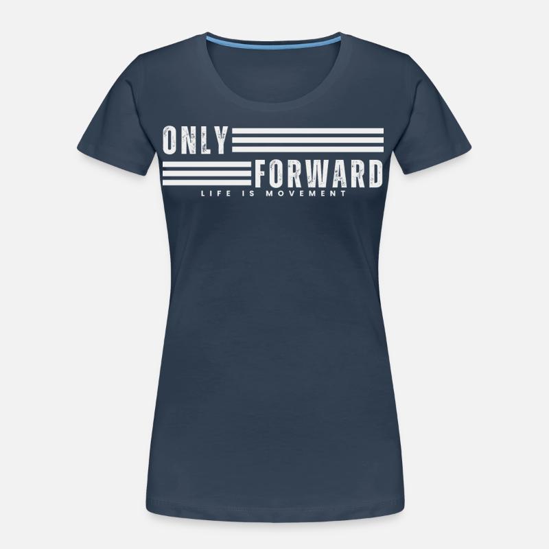 ONLY FORWARD Women's Premium Organic T-Shirt