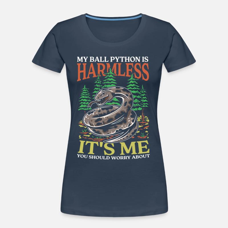 My Ball Python Is Harmless It's Me You Should Frauen Premium Bio T-Shirt