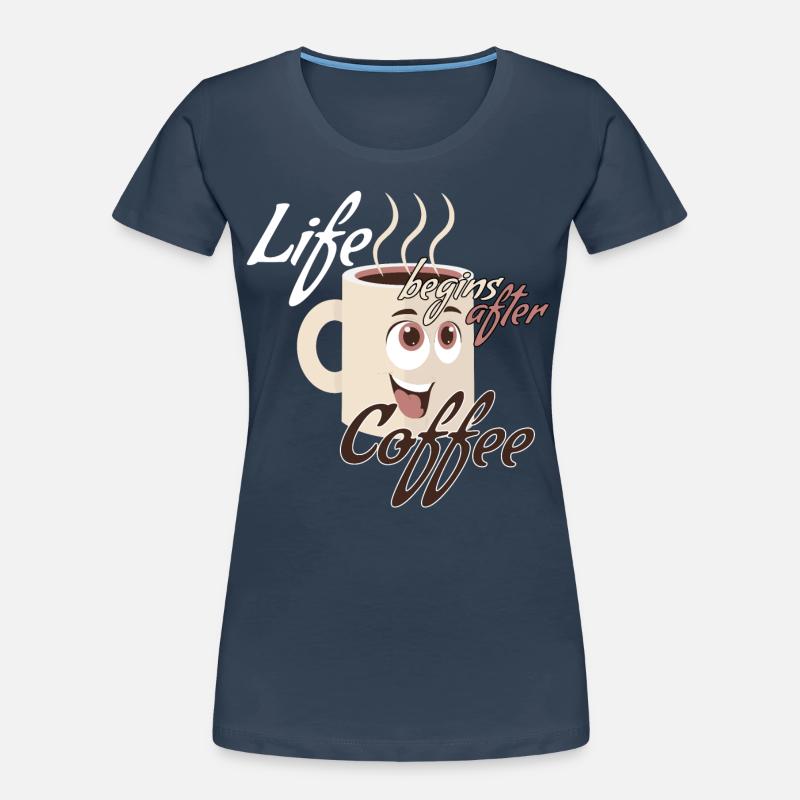 Das Leben beginnt nach einem Kaffee Geschenk Frauen Premium Bio T-Shirt