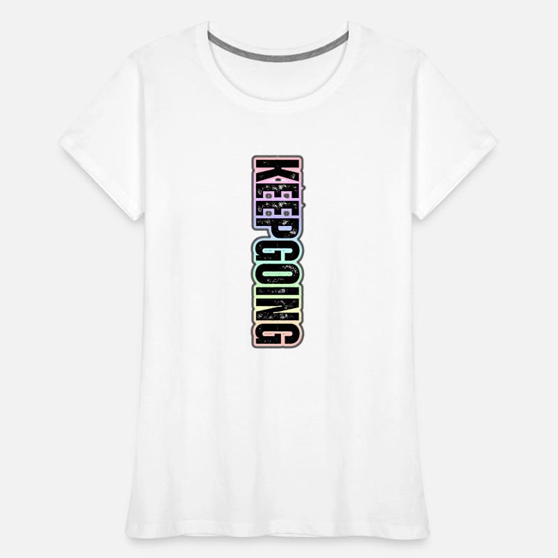 KEEP GOING - Thème vertical pastel T-shirt bio Premium Femme