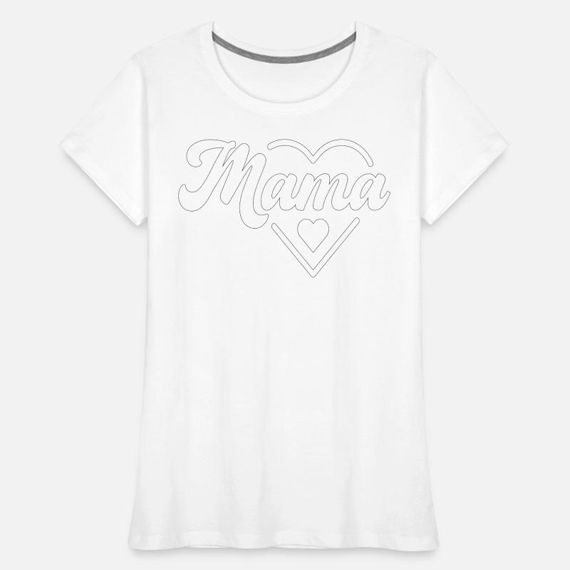 Mama Motiv | Muttertags- oder Geburtstagsgeschenk Frauen Premium Bio T-Shirt