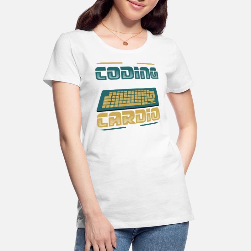 Coding Is My Cardio, Code Programmer Women's Premium Organic T-Shirt