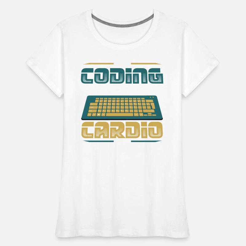 Coding Is My Cardio, Code Programmer Women's Premium Organic T-Shirt
