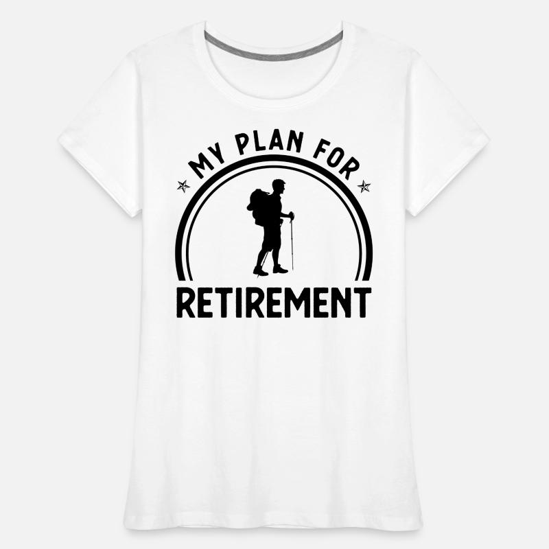 Mon plan de retraite - T-shirt bio Premium Femme