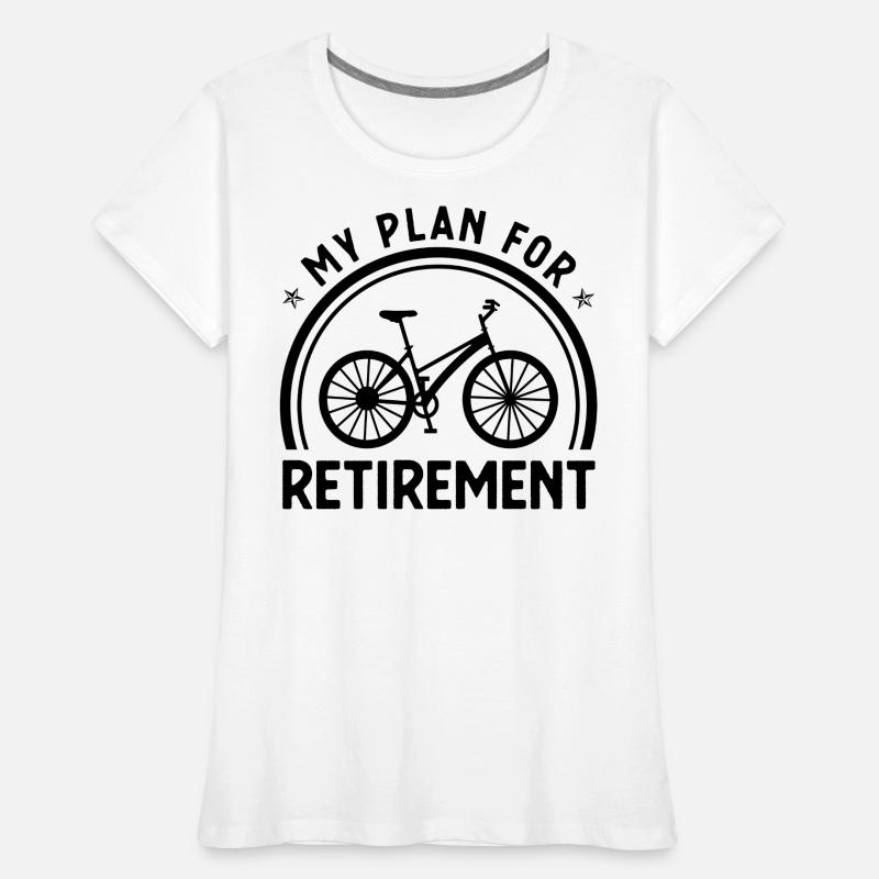 Mon plan de retraite - T-shirt bio Premium Femme