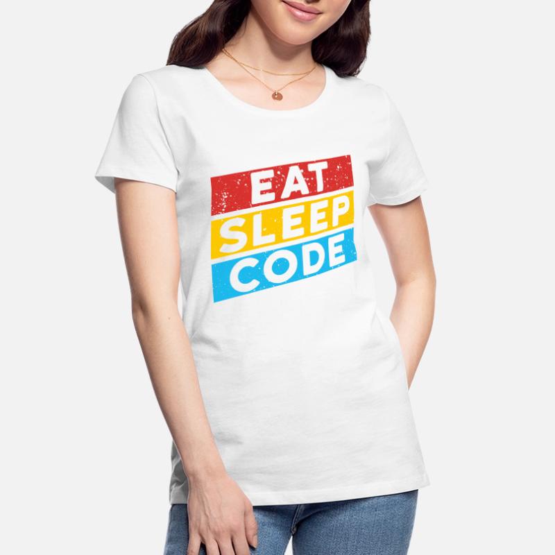 CODE CODER CODING Saying | EAT SLEEP CODE REPEAT Women's Premium Organic T-Shirt