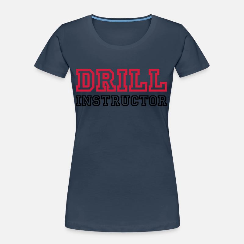 Drill Instructor T-shirt bio Premium Femme