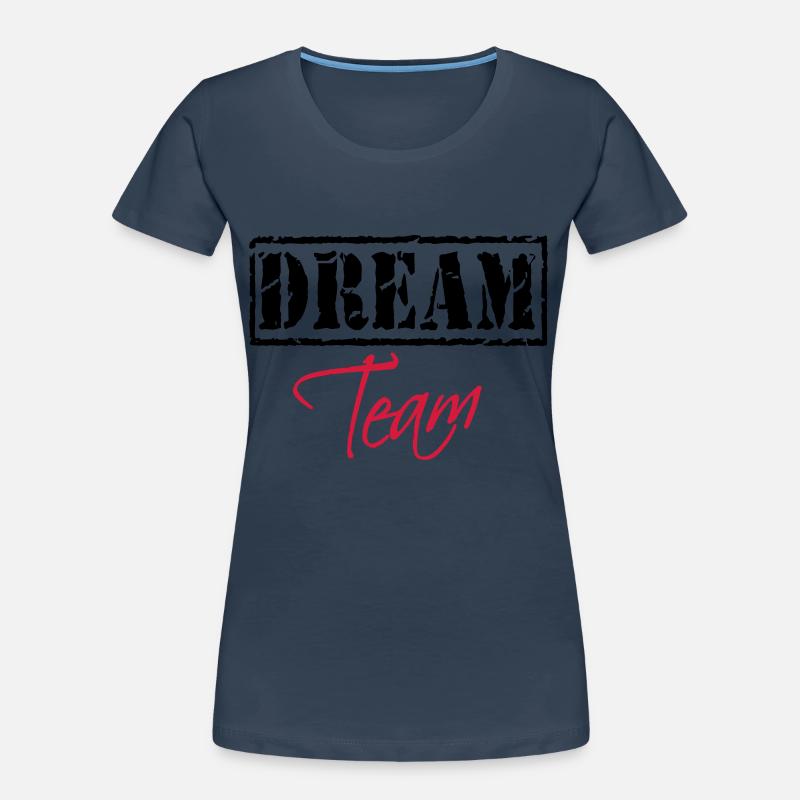 Dream Team Frauen Premium Bio T-Shirt