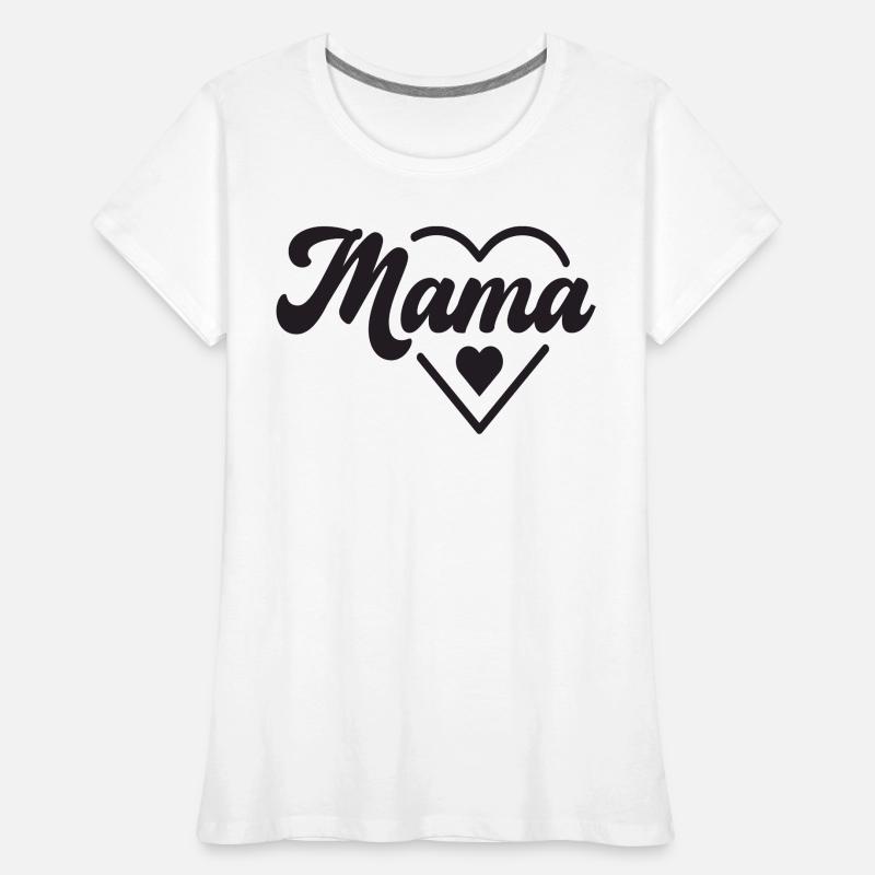 Mama Motiv | Muttertags- oder Geburtstagsgeschenk Frauen Premium Bio T-Shirt