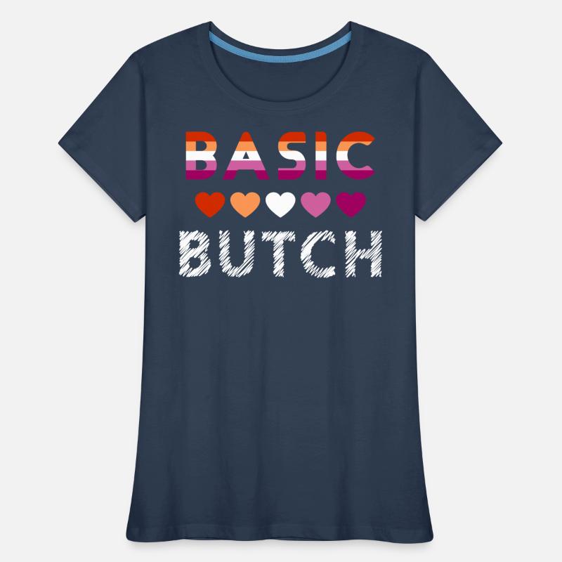 Basic Butch Funny Lesbian Pride Statement Women's Premium Organic T-Shirt