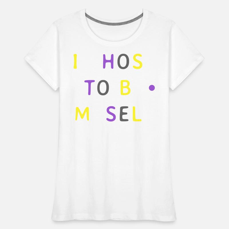 Nonbinary Pride Enby LGBTQ Own Decision T-shirt bio Premium Femme