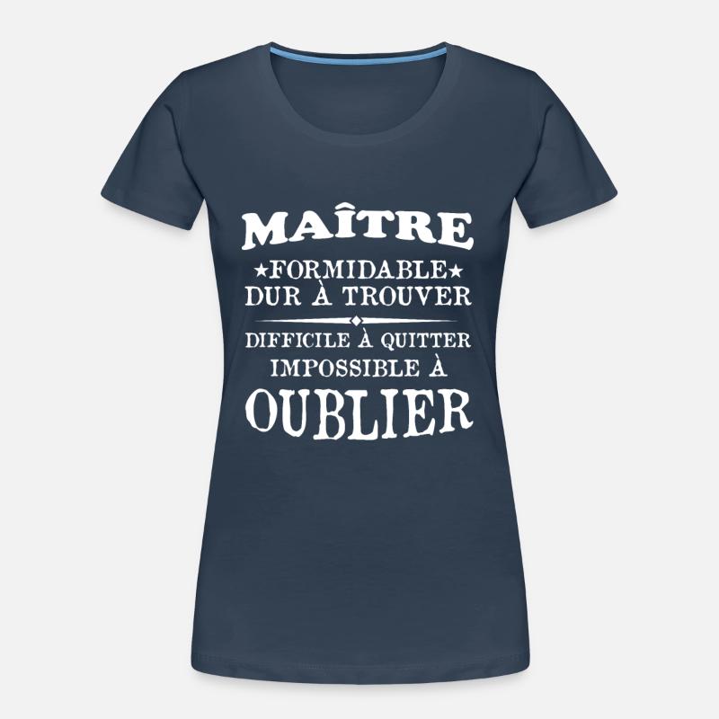 Maître formidable idée cadeau maître d'école T-shirt bio Premium Femme