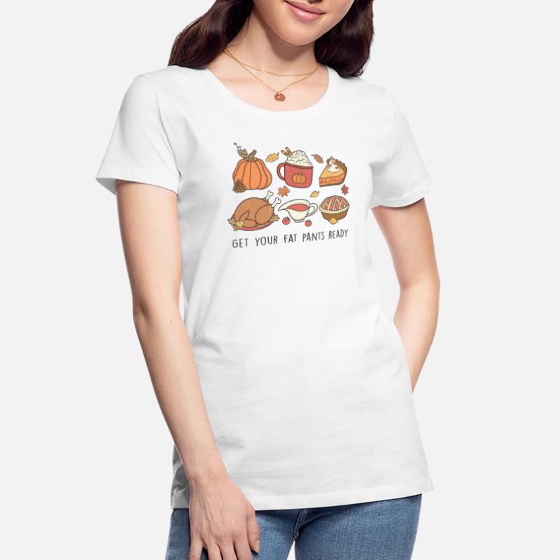 Put on your gouges Thanksgiving Design Women's Premium Organic T-Shirt