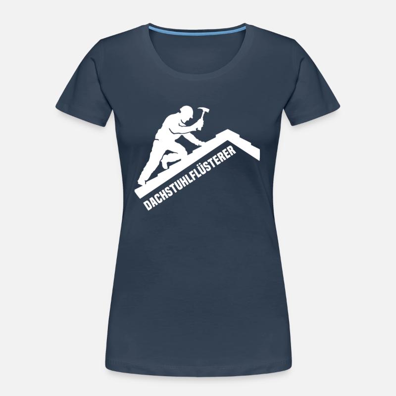 Dachdecker Sprüche Dachdecken Frauen Premium Bio T-Shirt