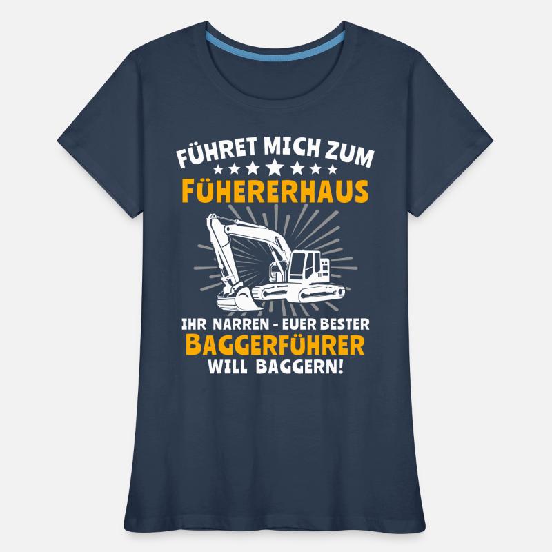 Baggerführer Bagger Baggerfahrer Frauen Premium Bio T-Shirt