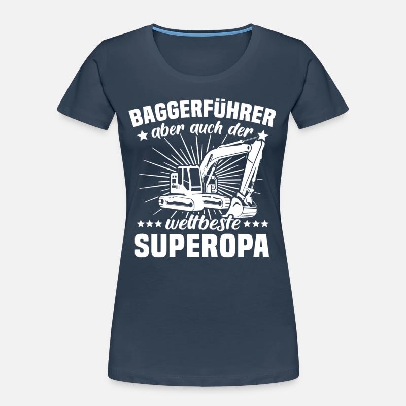 Baggerfuehrer Opa Baggert Frauen Premium Bio T-Shirt