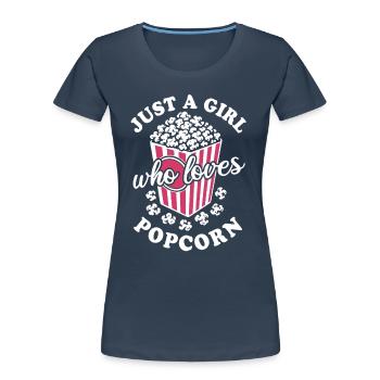 Just a girl who loves Popcorn - knusprig & lecker - Frauen Premium Bio T-Shirt - Navy - Vorne - Mia (176cm)