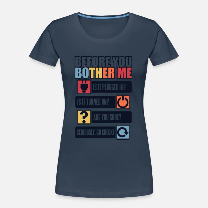 Avant de m’embêter Informaticien Admin T-shirt bio Premium Femme