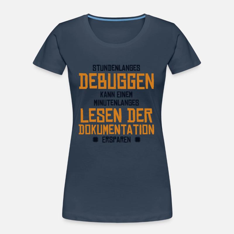 Stundenlanges Debuggen Softwareingenieur Coder Frauen Premium Bio T-Shirt