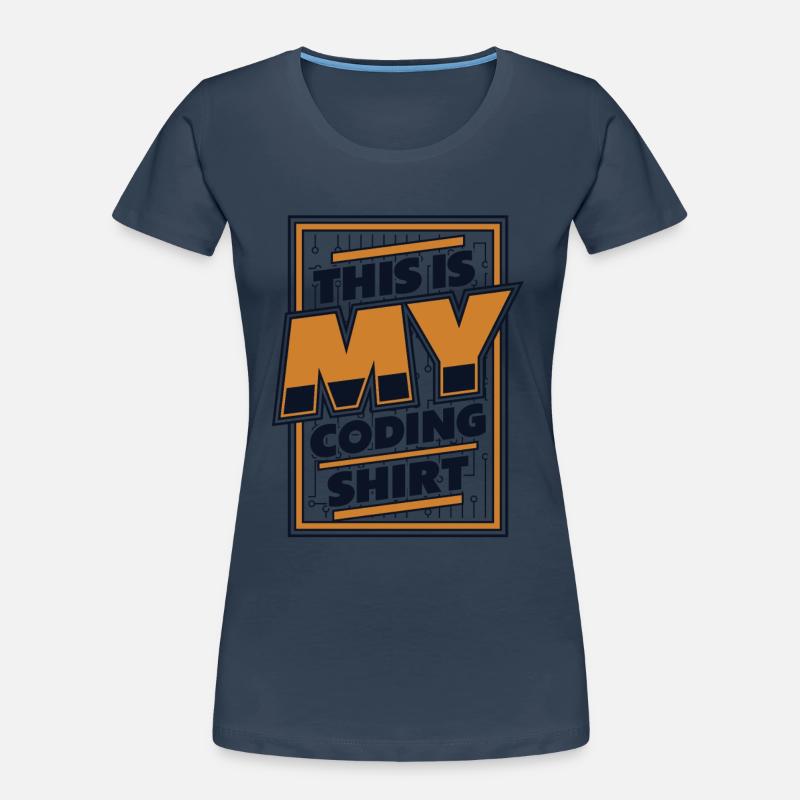 This Is My Coding Clothing Developer Coder Women's Premium Organic T-Shirt