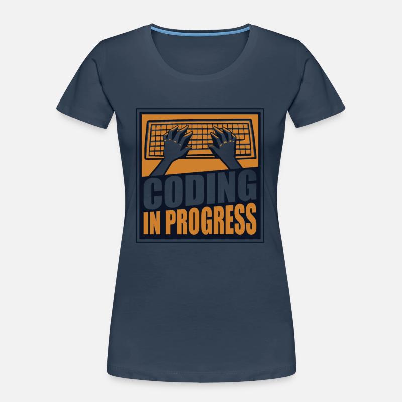 Coding In Progress Softwareingenieur Developer Frauen Premium Bio T-Shirt