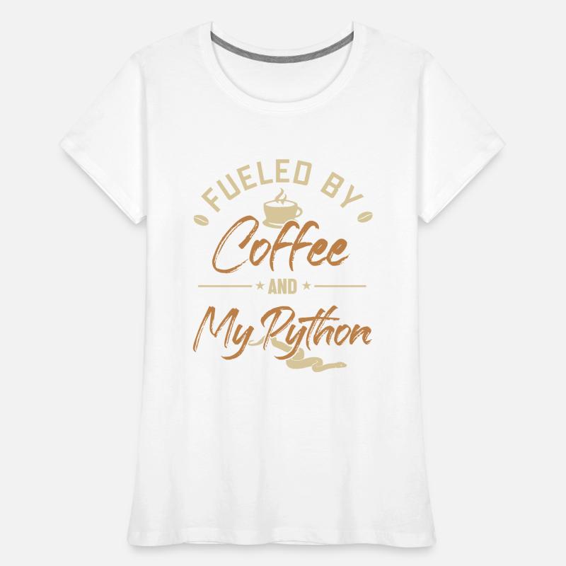 Alimenté par le café et mon Python Python Banana Ball T-shirt bio Premium Femme