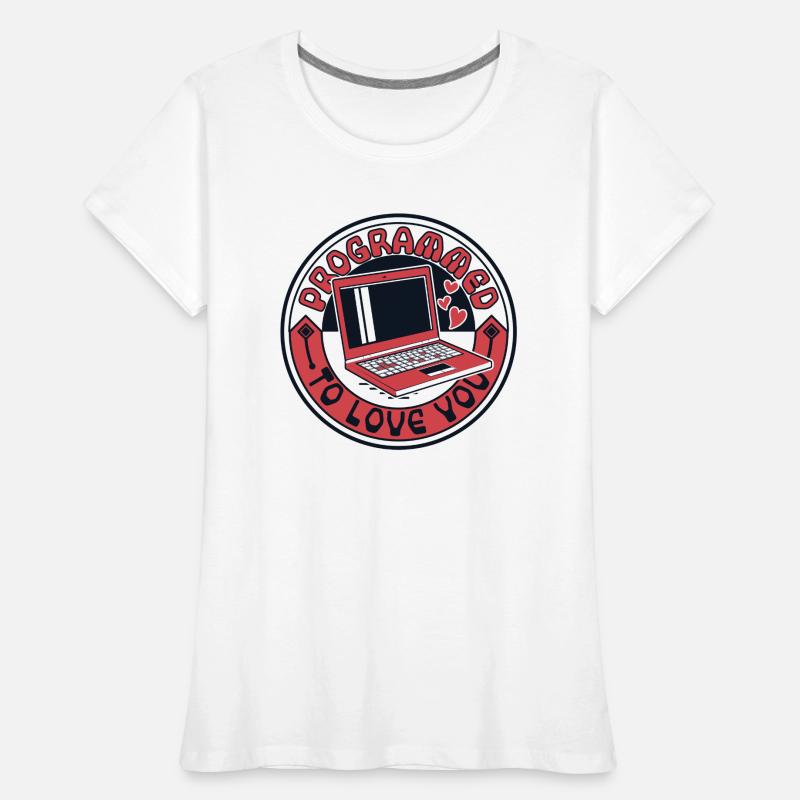 Programmed To Love You Developer Coder Frauen Premium Bio T-Shirt