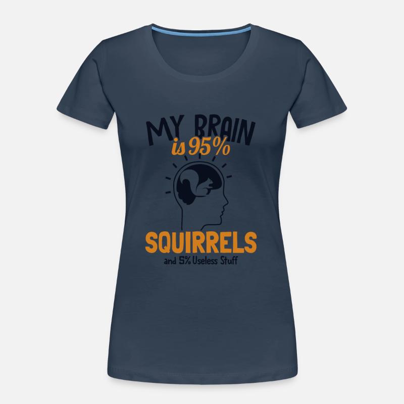 My Brain is 95% Squirrels Grey Squirrel Squirrel Women's Premium Organic T-Shirt